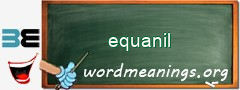 WordMeaning blackboard for equanil